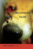 The Multispecies Salon - Eben Kirksey