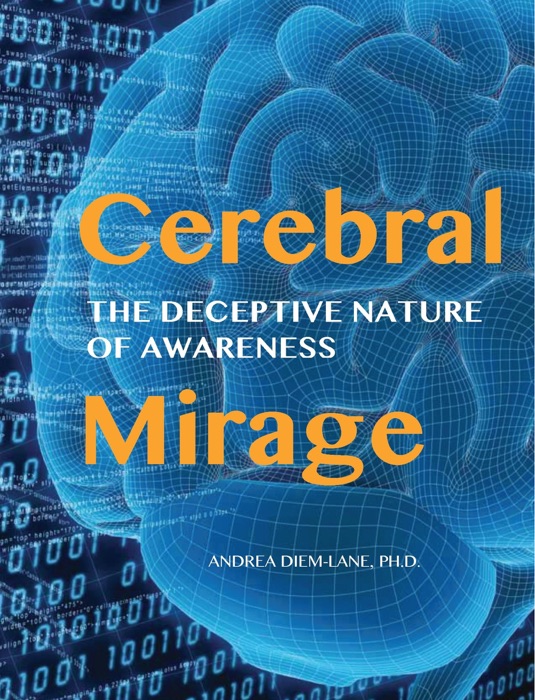 Cerebral Mirage