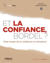 Et la confiance, bordel ?