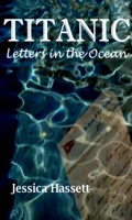 Titanic: Letters in the Ocean