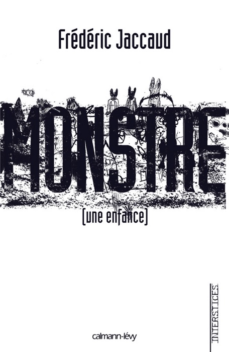 Monstre [une enfance]