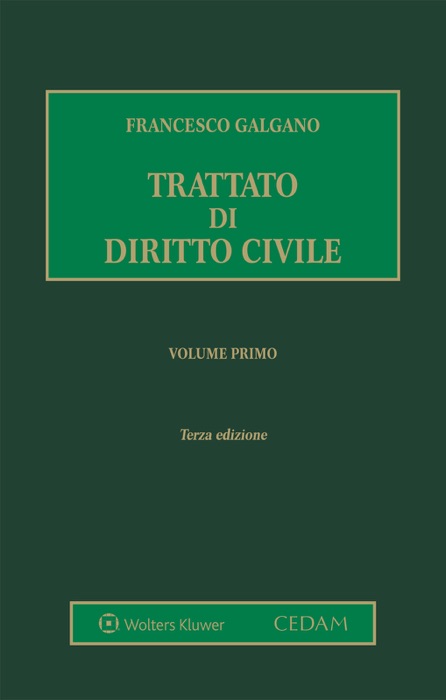 Trattato di diritto civile. Volume primo