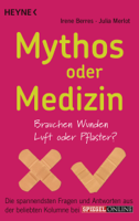 Irene Berres & Julia Merlot - Mythos oder Medizin artwork