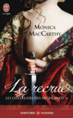 Les chevaliers des Highlands (Tome 6) - La recrue - Monica McCarty