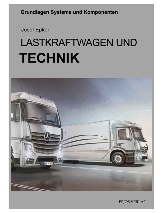 Lastkraftwagen und Technik