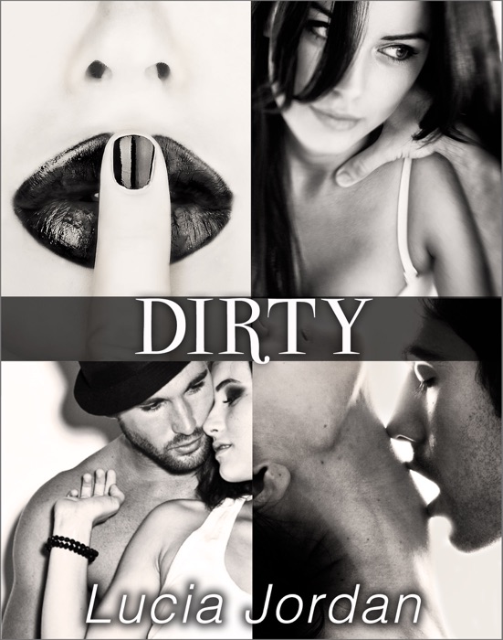 Dirty - Complete Series
