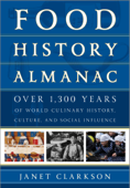 Food History Almanac - Janet Clarkson