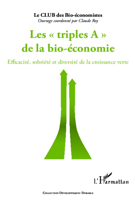 Les « triples A » de la bio-économie