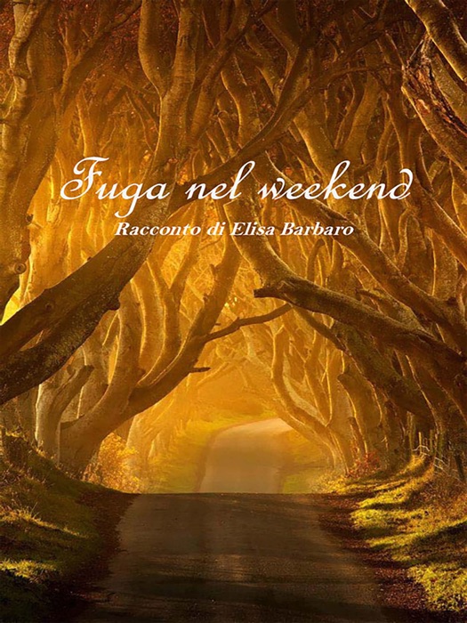 Fuga nel weekend