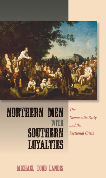 Northern Men with Southern Loyalties