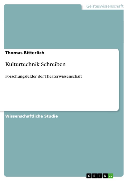 Kulturtechnik Schreiben