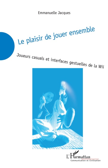 Le plaisir de jouer ensemble