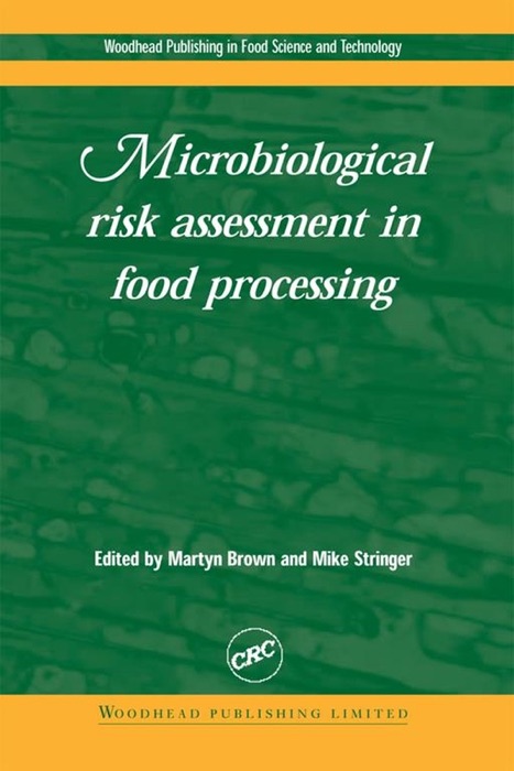 Microbiological Risk Assessment in Food Processing