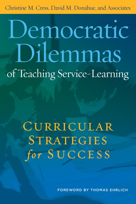 Democratic Dilemmas of Teaching Service-Learning