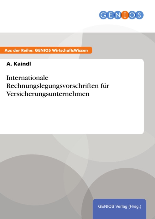 Internationale Rechnungslegungsvorschriften für Versicherungsunternehmen