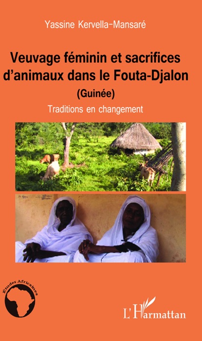 Veuvage féminin et sacrifices d’animaux dans le Fouta-Djalon (Guinée)