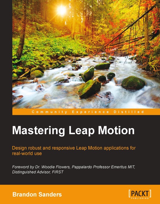 Download ~ Mastering Leap Motion * by Brandon Sanders ~ eBook PDF Kindle ePub Free