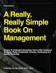 A Really, Really Simple Book On Management