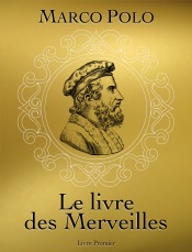 Le livre des Merveilles - livre premier