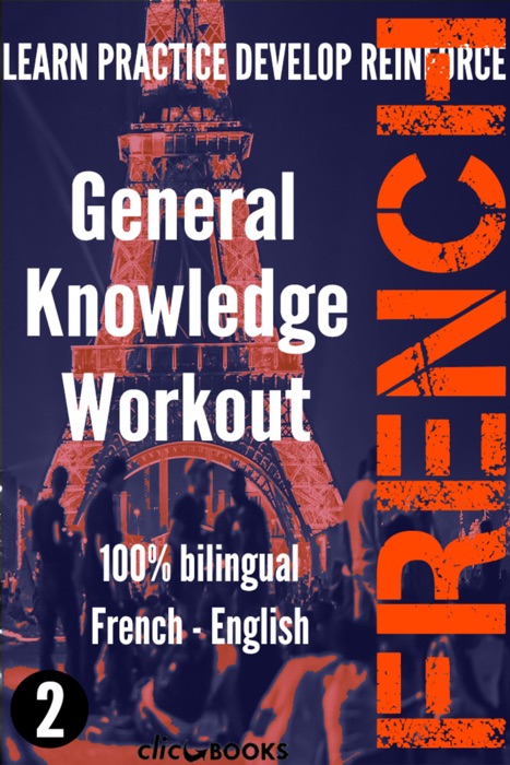 French - General Knowledge Workout #2: A new way to learn French