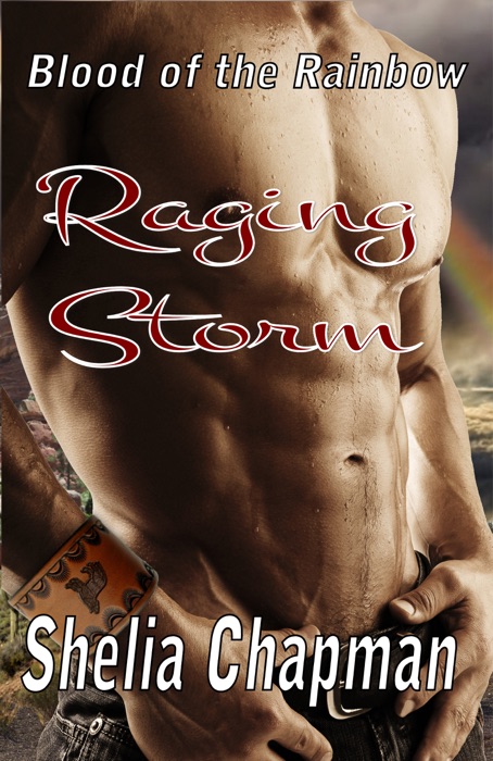 Blood of the Rainbow I: Raging Storm