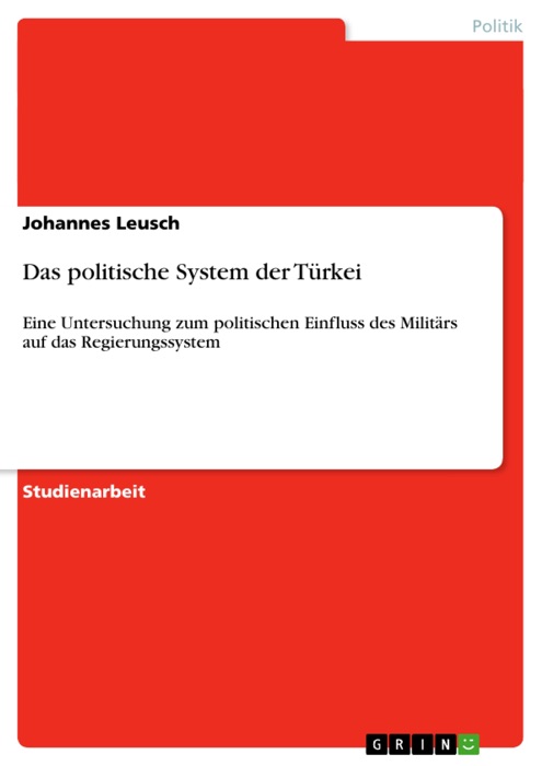 Das politische System der Türkei