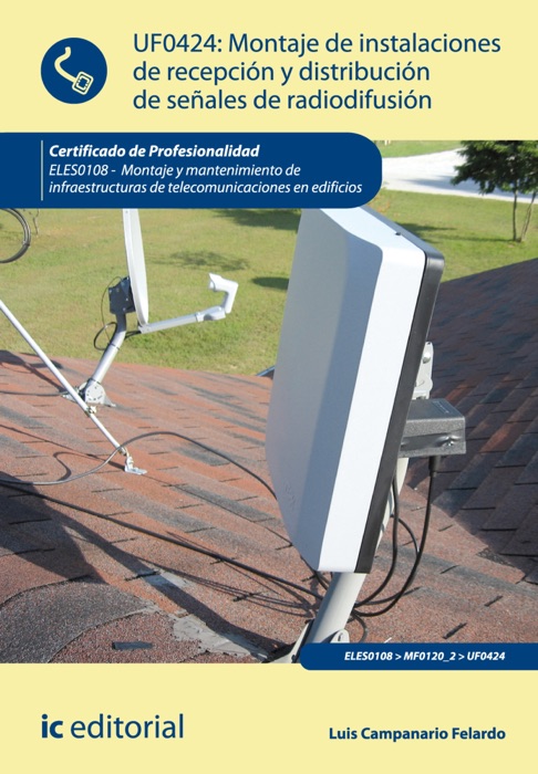 Montaje de Instalaciones de recepción y distribución de señales de radiodifusión