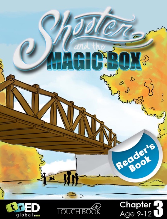 Shooter and the Magic Box - Reader's Book 3