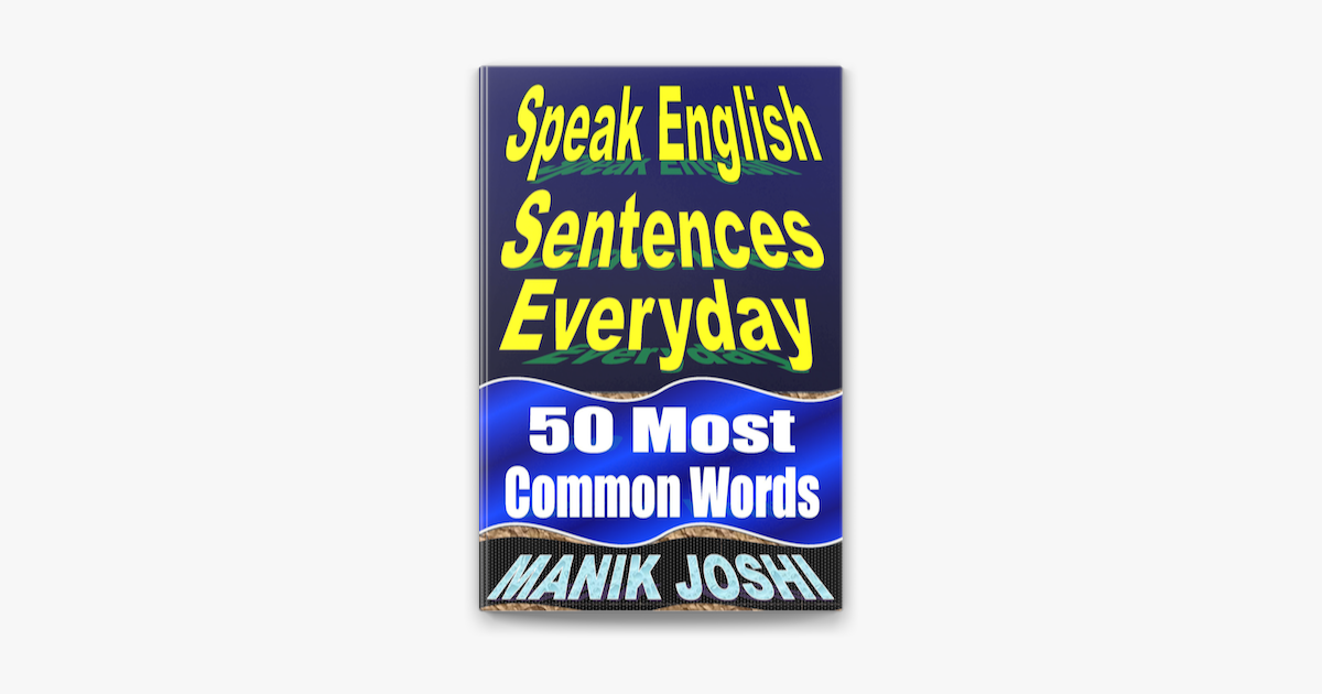 Speak English Sentences Everyday 50 Most Common Words On Apple Books