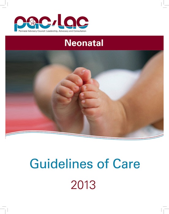 Neonatal Guidelines of Care