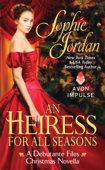 An Heiress for All Seasons - Sophie Jordan