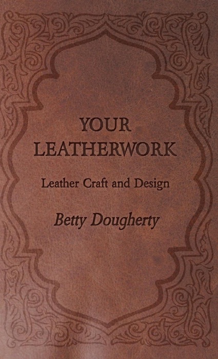 Your Leatherwork