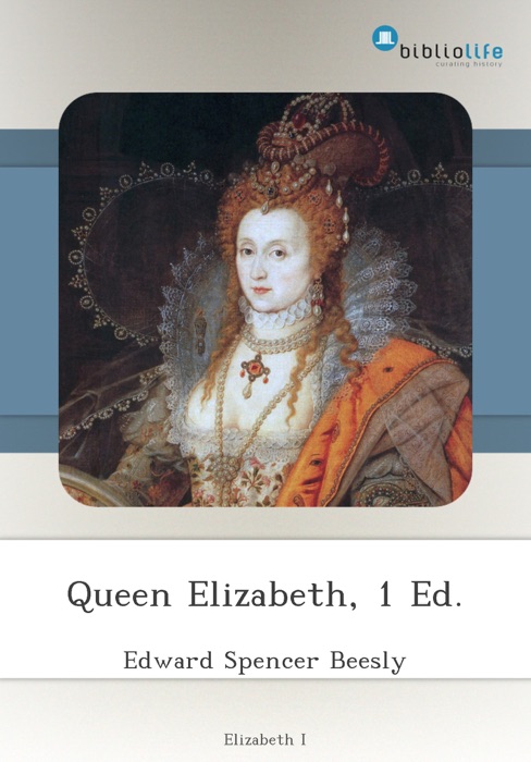 Queen Elizabeth, 1 Ed.