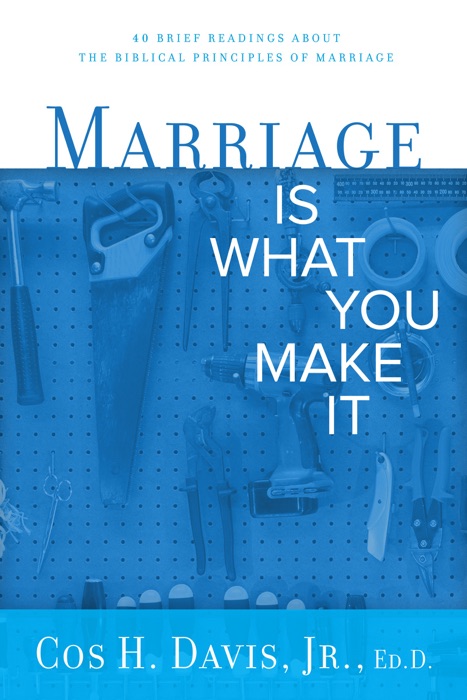 Marriage Is...What You Make It