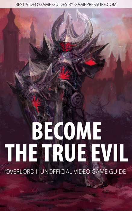 Become the True Evil - Overlord II