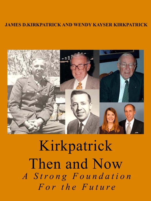 Kirkpatrick Then and Now