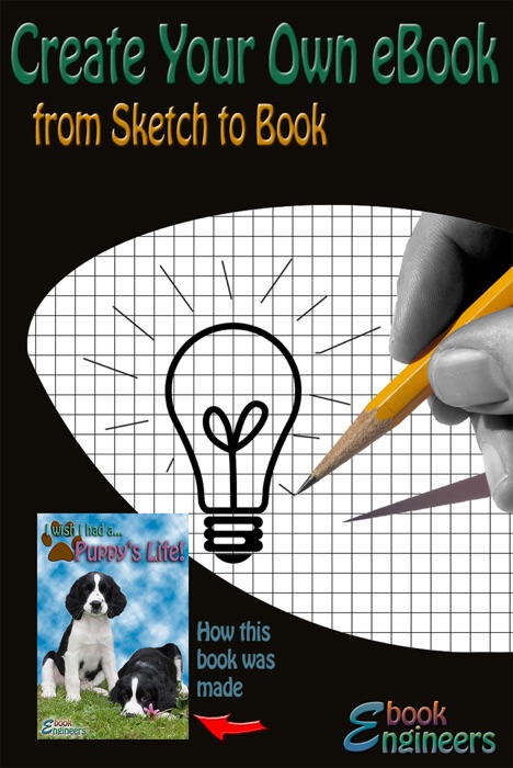 Create Your Own eBook from Sketch to Book