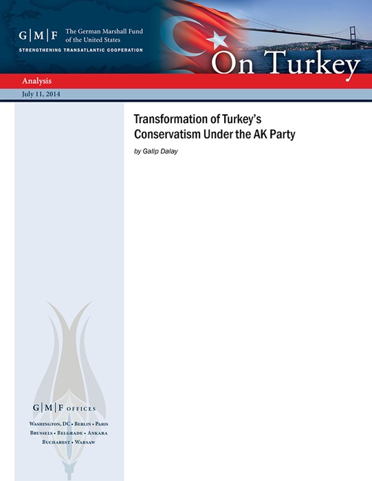 Transformation of Turkey’s Conservatism Under the AK Party