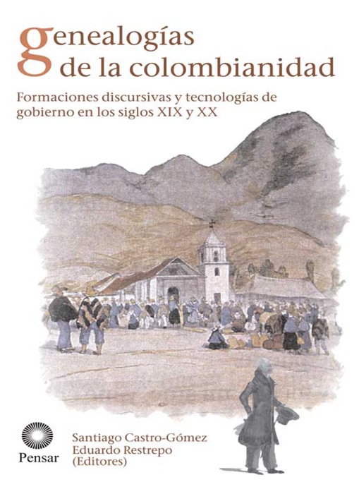 Genealogías de la Colombianidad