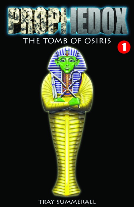 Prophedox: The Tomb of Osiris (Part 1)