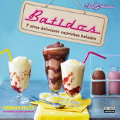 Batidos y otros deliciosos caprichos helados - Hannah Miles