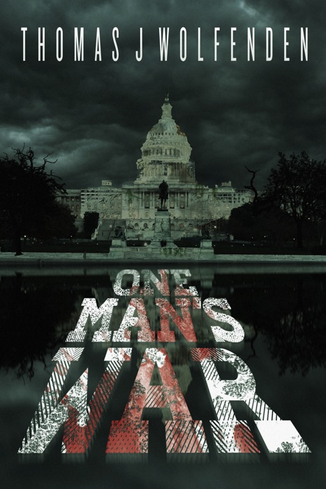 One Man's War (One Man's Island Book 2)