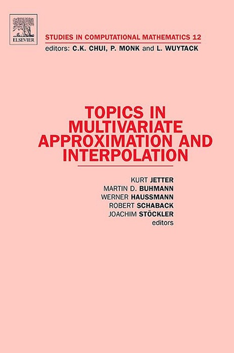 Topics in Multivariate Approximation and Interpolation