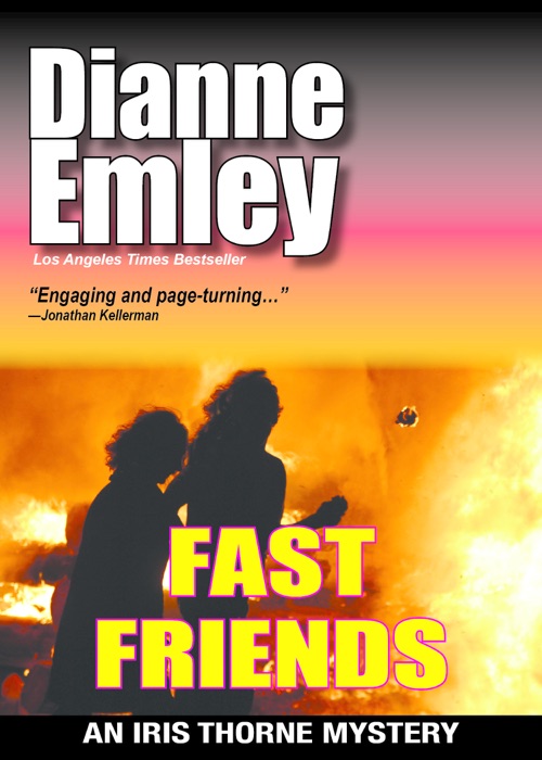 Fast Friends (Iris Thorne Mysteries Book 3)