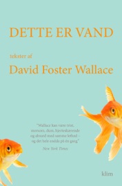 Dette er vand - David Foster Wallace