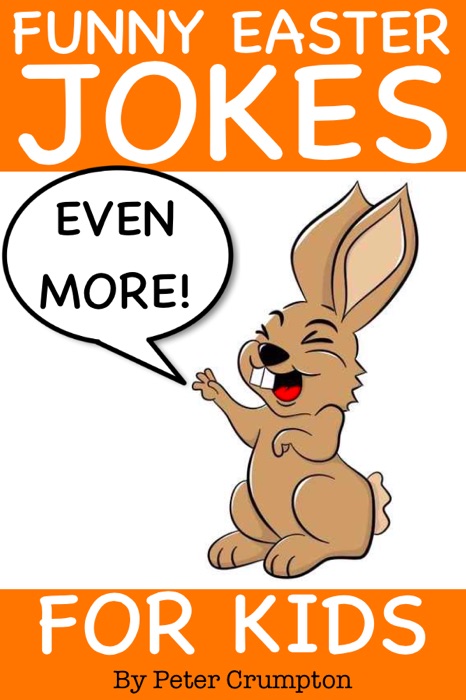 Even More Funny Easter Jokes for Kids