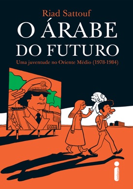 Capa do livro O Árabe do Futuro de Riad Sattouf