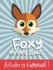Foxy et ses Amis - K-Kréations Jeunesse