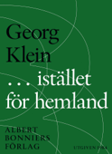 ... i stället för hemland - Georg Klein