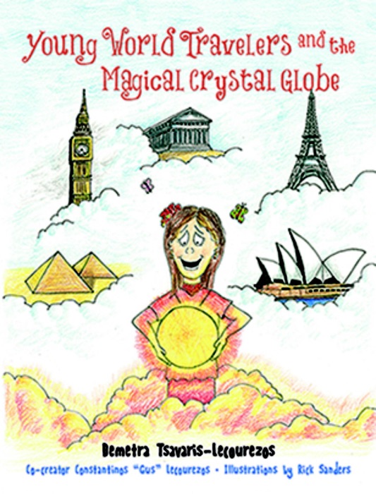 Young World Travelers and the Magical Crystal Globe